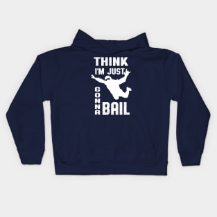 Think I'm Gonna Bail Skydiver Design Kids Hoodie